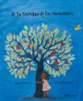 a la sombra de los anacardos-anton fortes-9788498712858 a la sombra de los anacardos-anton fortes-9788498712858