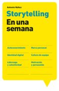 storytelling en una semana-antonio nuñez-9788498751758 storytelling en una semana-antonio nuñez-9788498751758