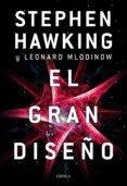 el gran diseño (ebook)-stephen hawking-leonard mlodinow-9788498923858 el gran diseño (ebook)-stephen hawking-leonard mlodinow-9788498923858
