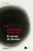 el retrato de shunkin-junichiro tanizaki-9788499082158 el retrato de shunkin-junichiro tanizaki-9788499082158