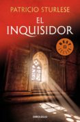 el inquisidor (ebook)-patricio sturlese-9788499084558 el inquisidor (ebook)-patricio sturlese-9788499084558