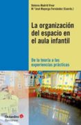 organizacion del espacio en el aula infantil-dolores madrid vivar-9788499212258 organizacion del espacio en el aula infantil-dolores madrid vivar-9788499212258