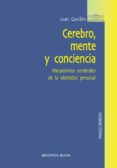 cerebro, mente y conciencia-juan gavilan-9788499402758 cerebro, mente y conciencia-juan gavilan-9788499402758