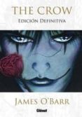 the crow (edicion definitiva)-j. o'barr-9788499471358 the crow (edicion definitiva)-j. o'barr-9788499471358