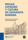paisaje sociedad y cultura en geografia humana 2011/2012-manuel antonio zarate martin-9788499610658 paisaje sociedad y cultura en geografia humana 2011/2012-manuel antonio zarate martin-9788499610658