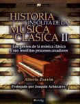 historia insólita de la música clásica ii (ebook)-alberto zurron-9788499677958 historia insólita de la música clásica ii (ebook)-alberto zurron-9788499677958