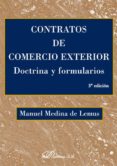 contratos de comercio exterior. doctrina y formularios (ebook)-9788499823058 contratos de comercio exterior. doctrina y formularios (ebook)-9788499823058