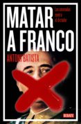 matar a franco (ebook)-9788499924458 matar a franco (ebook)-9788499924458