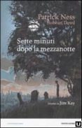 sette minuti dopo mezzanotte-patrick ness-9788804616658 sette minuti dopo mezzanotte-patrick ness-9788804616658