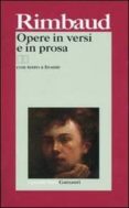 opere in versi e in prosa. testo francese a fronte-arthur rimbaud-9788811363958 opere in versi e in prosa. testo francese a fronte-arthur rimbaud-9788811363958