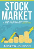 stock market: how to invest and trade in the stock market like a pro (ebook)-9788822809858 stock market: how to invest and trade in the stock market like a pro (ebook)-9788822809858