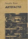 artefacto-nicolas rosa-9789509976658 artefacto-nicolas rosa-9789509976658
