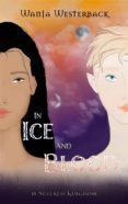 Inglés ebook descarga gratuita pdf IN ICE AND BLOOD iBook 9789528033158