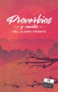 Ebooks para móvil descarga gratuita pdf PROVERBIOS Y CUENTOS DEL LEJANO ORIENTE