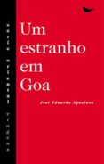 um estranho em goa-jose eduardo agualusa-9789728423858 um estranho em goa-jose eduardo agualusa-9789728423858