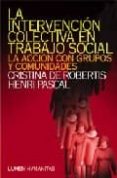 la intervencion colectiva en trabajo social-9789870006558 la intervencion colectiva en trabajo social-9789870006558