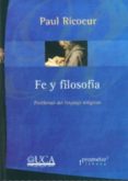 fe y filosofia: problemas del lenguaje religioso-paul ricoeur-9789875742758 fe y filosofia: problemas del lenguaje religioso-paul ricoeur-9789875742758