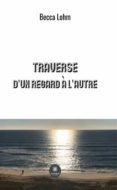 Los mejores libros descargan kindle TRAVERSE de 