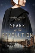 SPARK OF THE REVOLUTION