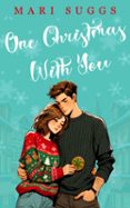 ONE CHRISTMAS WITH YOU  (edición en inglés)