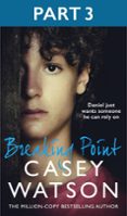 Top descargar audio libro BREAKING POINT: PART 3 OF 3 PDB 9780008776268 en español de CASEY WATSON