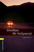 oxford bookworms library 1. goodbye mr hollywood (+ mp3)-9780194620468 oxford bookworms library 1. goodbye mr hollywood (+ mp3)-9780194620468