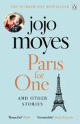 paris for one and other stories-jojo moyes-9781405928168 paris for one and other stories-jojo moyes-9781405928168