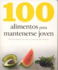 100 alimentos para mantenerse joven-9781445448268 100 alimentos para mantenerse joven-9781445448268