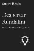 despertar kundalini técnicas para elevar su energía shakti (ebook)-9781547501168 despertar kundalini técnicas para elevar su energía shakti (ebook)-9781547501168
