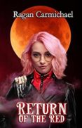 RETURN OF THE RED