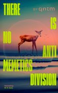 THERE IS NO ANTIMEMETICS DIVISION