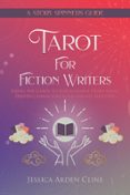 TAROT FOR FICTION WRITERS  (edición en inglés)