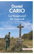 Libros gratis descarga pdf libro electrónico LA VENGEANCE DU CRAPAUD de DANIEL CARIO DJVU PDB PDF 9782258208568