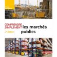 COMPRENDRE SIMPLEMENT LES MARCHES PUBLICS-5809124-otro-formato