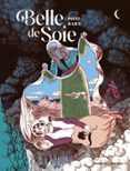 BELLE DE SOIE