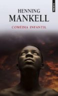 comedia infantil-henning mankell-9782757858868 comedia infantil-henning mankell-9782757858868