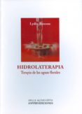 hidrolaterapia: terapia de las aguas florales-lydia bosson-9782930353968 hidrolaterapia: terapia de las aguas florales-lydia bosson-9782930353968