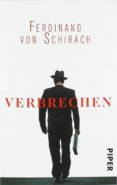 verbrechen-ferdinand von schirach-9783492259668 verbrechen-ferdinand von schirach-9783492259668