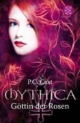 mythica, göttin der rosen-p.c. cast-9783596193868 mythica, göttin der rosen-p.c. cast-9783596193868