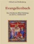Libros descargados a ipad EVANGELIENBUCH - EINE FRÄNKISCHE BIBEL-DICHTUNG AUS DEM 9. JAHRHUNDERT de 