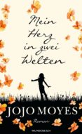 mein herz in zwei welten (lou, band 3)-jojo moyes-9783805251068 mein herz in zwei welten (lou, band 3)-jojo moyes-9783805251068