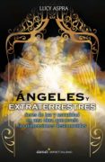ángeles y extraterrestres (ebook)-lucy aspra-9786071110268 ángeles y extraterrestres (ebook)-lucy aspra-9786071110268