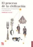 el proceso de la civilizacion : investigaciones sociogeneticas y psiconeticas-norbert elias-9786071601568 el proceso de la civilizacion : investigaciones sociogeneticas y psiconeticas-norbert elias-9786071601568