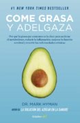 come grasa y adelgaza (colección vital) (ebook)-mark hyman-9786073145268 come grasa y adelgaza (colección vital) (ebook)-mark hyman-9786073145268
