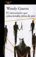 el mercenario que coleccionaba obras de arte (ebook)-9786073173568 el mercenario que coleccionaba obras de arte (ebook)-9786073173568