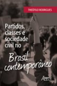 Descarga libros gratis para itunes PARTIDOS, CLASSES E SOCIEDADE CIVIL NO BRASIL CONTEMPORÂNEO
         (edición en portugués)