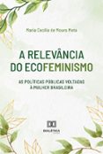 Libros de mobi para descargar. A RELEVÂNCIA DO ECOFEMINISMO  (edición en portugués) de MARIA CECÍLIA DE MOURA MOTA ePub 9786527002468 in Spanish