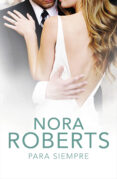 para siempre (cuatro bodas 4) (ebook)-nora roberts-9788401384868 para siempre (cuatro bodas 4) (ebook)-nora roberts-9788401384868