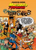 Descarga gratuita de libros en archivos pdf. MORTADELO Y FILEMÓN. EL PINCHAZO TELEFÓNICO (MAGOS DEL HUMOR 55) (Literatura española) 9788402430298 PDB de FRANCISCO IBAÑEZ