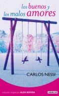 los buenos y los malos amores (ebook)-carlos nessi-9788403130968 los buenos y los malos amores (ebook)-carlos nessi-9788403130968